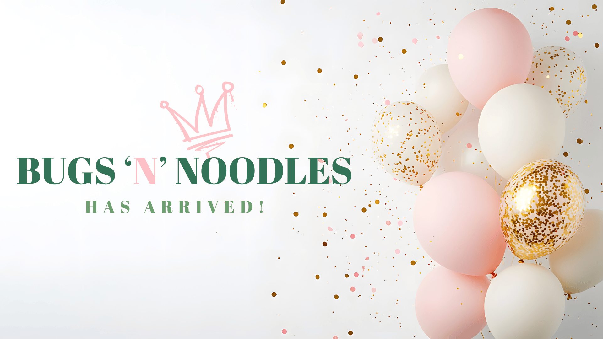 Balloons and confetti with 'Bugs 'N' Noodles' text on a light background